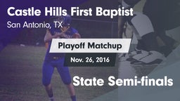 Matchup: Castle Hills First B vs. State Semi-finals 2016