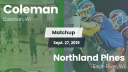 Matchup: Coleman vs. Northland Pines  2019