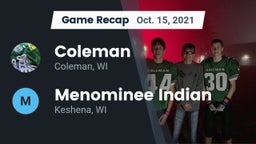 Recap: Coleman  vs. Menominee Indian  2021