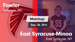 Matchup: Fowler vs. East Syracuse-Minoa  2016