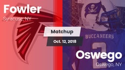 Matchup: Fowler vs. Oswego  2018