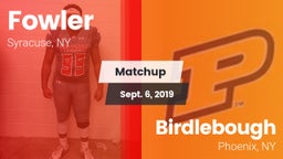 Matchup: Fowler vs. Birdlebough  2019