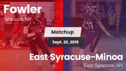 Matchup: Fowler vs. East Syracuse-Minoa  2019