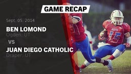 Recap: Ben Lomond  vs. Juan Diego Catholic  2014