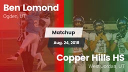 Matchup: Ben Lomond vs. Copper Hills HS 2018