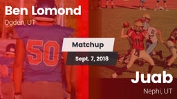 Matchup: Ben Lomond vs. Juab  2018