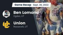 Recap: Ben Lomond  vs. Union  2022
