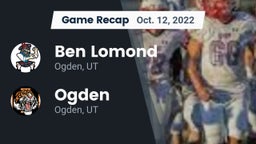 Recap: Ben Lomond  vs. Ogden  2022