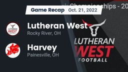 Recap: Lutheran West  vs. Harvey  2022