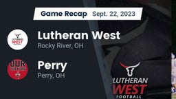 Recap: Lutheran West  vs. Perry  2023