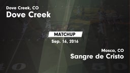 Matchup: Dove Creek vs. Sangre de Cristo  2016