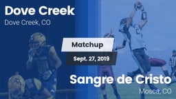 Matchup: Dove Creek vs. Sangre de Cristo  2019