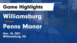Williamsburg  vs Penns Manor  Game Highlights - Dec. 10, 2021