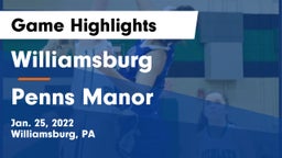 Williamsburg  vs Penns Manor  Game Highlights - Jan. 25, 2022
