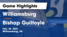 Williamsburg  vs Bishop Guilfoyle Game Highlights - Feb. 28, 2024
