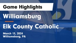 Williamsburg  vs Elk County Catholic  Game Highlights - March 13, 2024
