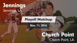 Matchup: Jennings vs. Church Point  2016