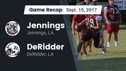 Recap: Jennings  vs. DeRidder  2017