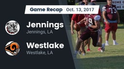 Recap: Jennings  vs. Westlake  2017