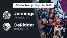 Recap: Jennings  vs. DeRidder  2018