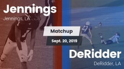 Matchup: Jennings vs. DeRidder  2019