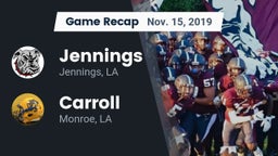 Recap: Jennings  vs. Carroll  2019