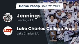 Recap: Jennings  vs. Lake Charles College Prep 2021