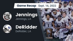 Recap: Jennings  vs. DeRidder  2022