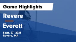 Revere  vs Everett  Game Highlights - Sept. 27, 2023