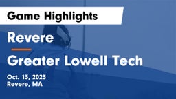 Revere  vs Greater Lowell Tech  Game Highlights - Oct. 13, 2023