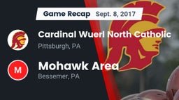 Recap: Cardinal Wuerl North Catholic  vs. Mohawk Area  2017