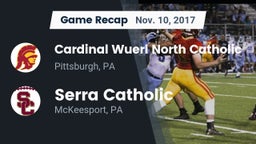 Recap: Cardinal Wuerl North Catholic  vs. Serra Catholic  2017