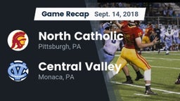 Recap: North Catholic  vs. Central Valley  2018