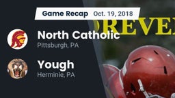 Recap: North Catholic  vs. Yough  2018