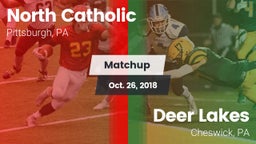 Matchup: North Catholic High  vs. Deer Lakes  2018