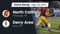 Recap: North Catholic  vs. Derry Area 2019