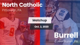 Matchup: North Catholic High  vs. Burrell  2020