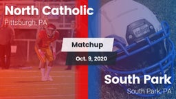 Matchup: North Catholic High  vs. South Park  2020