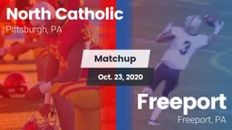 Matchup: North Catholic High  vs. Freeport  2020