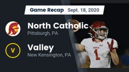 Recap: North Catholic  vs. Valley  2020
