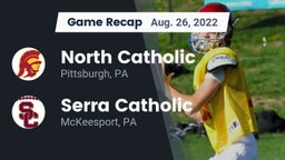 Recap: North Catholic  vs. Serra Catholic  2022