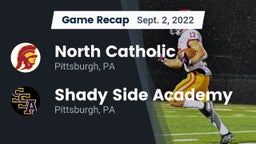 Recap: North Catholic  vs. Shady Side Academy  2022