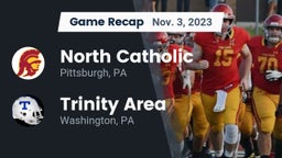 Recap: North Catholic  vs. Trinity Area  2023