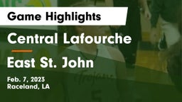 Central Lafourche  vs East St. John  Game Highlights - Feb. 7, 2023