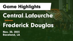 Central Lafourche  vs Frederick Douglas Game Highlights - Nov. 30, 2023