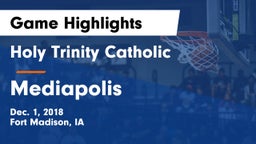 Holy Trinity Catholic  vs Mediapolis  Game Highlights - Dec. 1, 2018