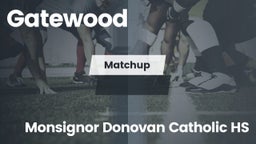 Matchup: Gatewood vs. Monsignor Donovan Catholic HS 2016