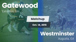 Matchup: Gatewood vs. Westminster  2016