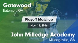 Matchup: Gatewood vs. John Milledge Academy  2016