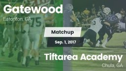 Matchup: Gatewood vs. Tiftarea Academy  2017